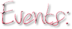 http://i1308.photobucket.com/albums/s606/Sendokin/Events_zps3d64d8ce.png