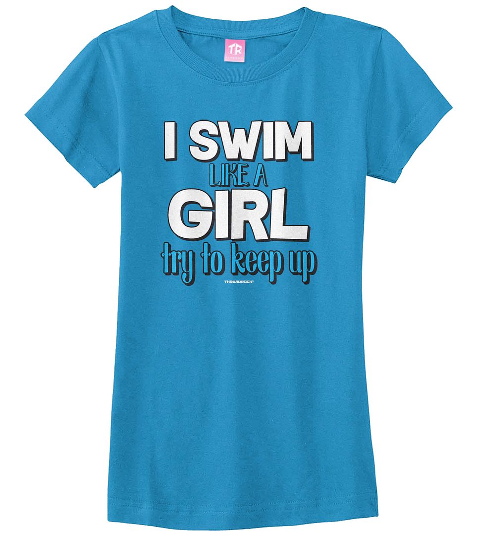 I Swim Like A Girl Try To Keep Up Girls Fitted T-Shirt Proud Team Swimmer - Picture 10 of 10