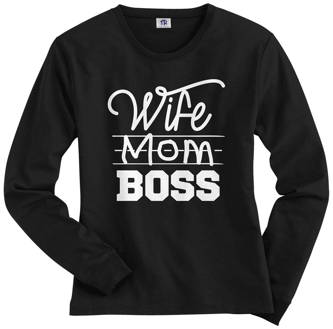 Threadrock Women's Wife Mom Boss Long Sleeve T-shirt Funny Mother Gift